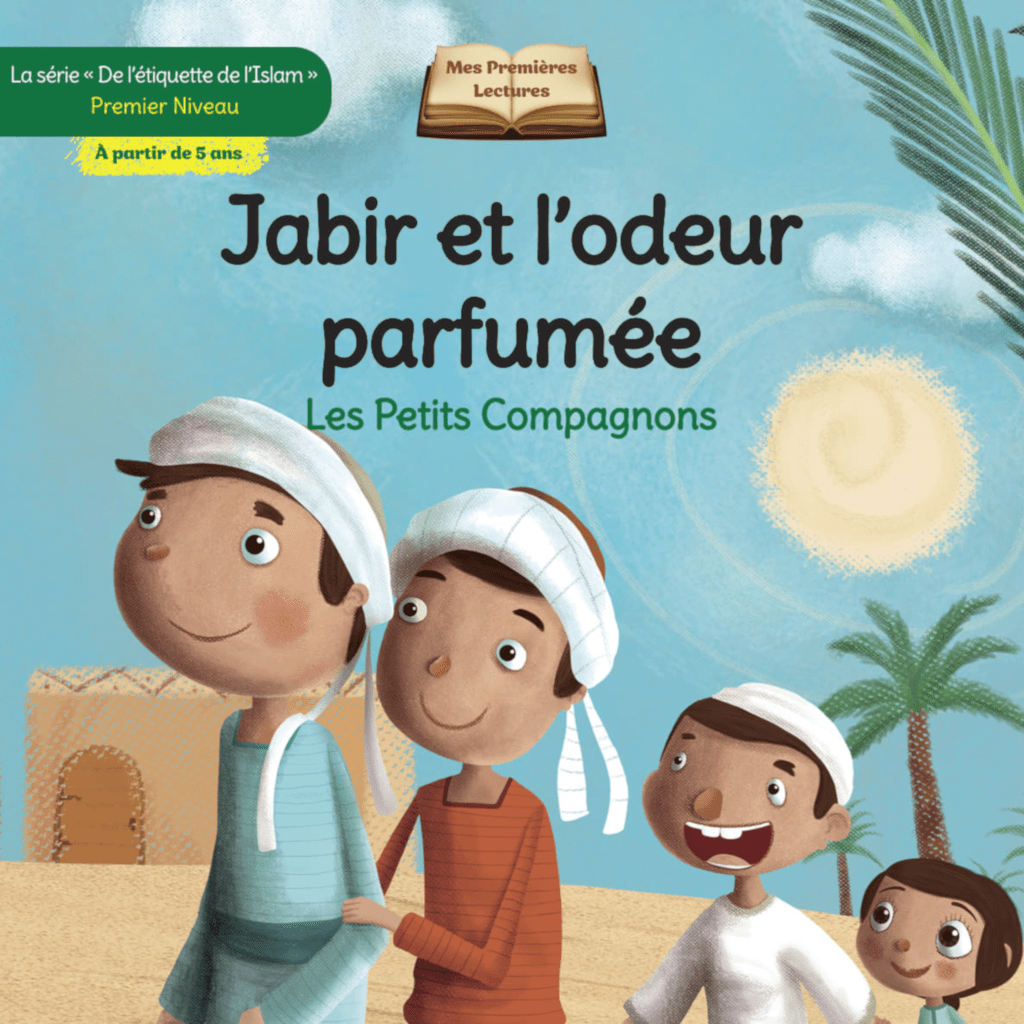 Les Petits Compagnons: Apprenons les Valeurs Islamiques les Plus Importantes Digital Future Livre Islam Enfant 9782931043486 Librairie Musulmane Al-imen