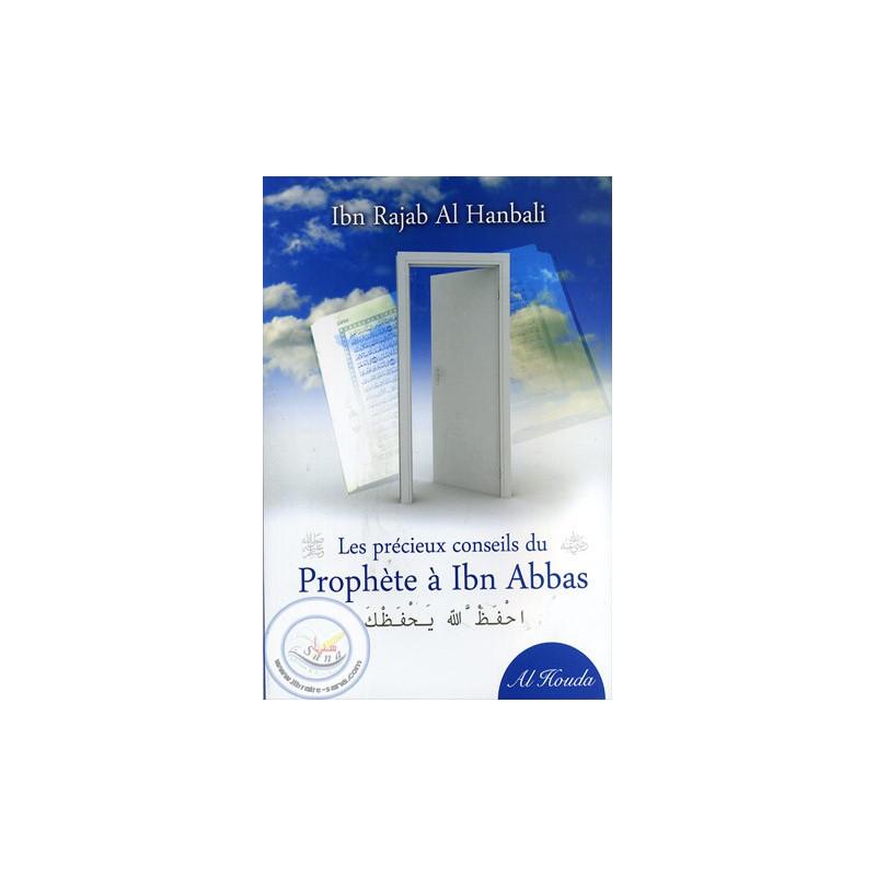 Les précieux conseils du Prophète à Ibn Abbas Librairie Al-imen Livre > Islam 9789948150817 Librairie Musulmane Al-imen