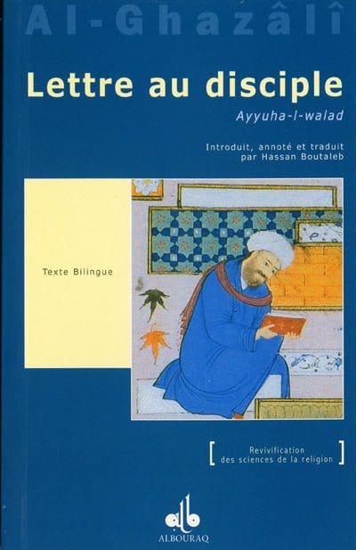 Lettre au Disciple Al Bouraq Livre > Islam > Foi et Spiritualité 9782841616916 Librairie Musulmane Al-imen