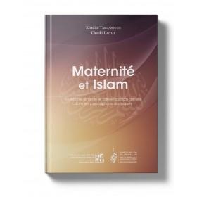 Maternité et Islam Tawhid Livre > Islam > Santé et Médecine Prophétique 9782848624129 Librairie Musulmane Al-imen