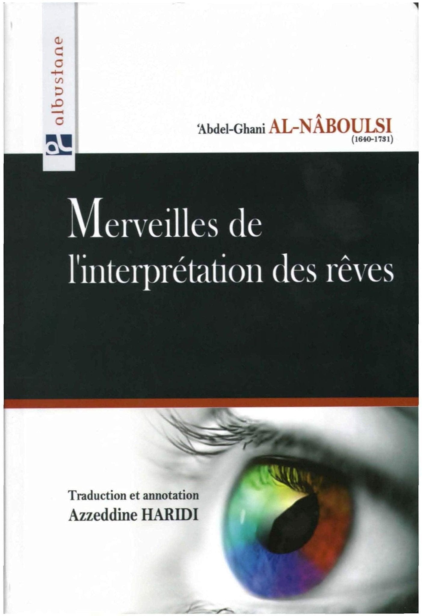 Merveilles de l'interprétation des rêves Al Bustane Livre > Islam 9782910856663 Librairie Musulmane Al-imen