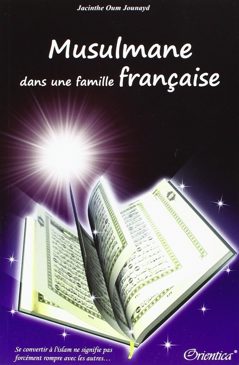 Musulmane dans une famille française - Livres par édition par Orientica disponible chez Al - imen