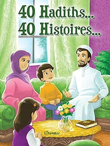Pack Histoire : 40 Hadiths... 40 Histoires... + Les Histoires des Prophètes Racontés aux Enfants (2 livres cartonnés en édition de luxe) Orientica Livre > Islam 9782492026072 Librairie Musulmane Al-imen
