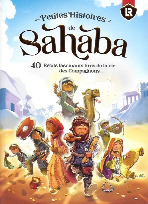 Petites histoires de Sahaba (Learning Roots) Al - imen