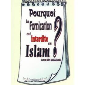 Pourquoi la fornication est interdite en Islam ? Al - imen