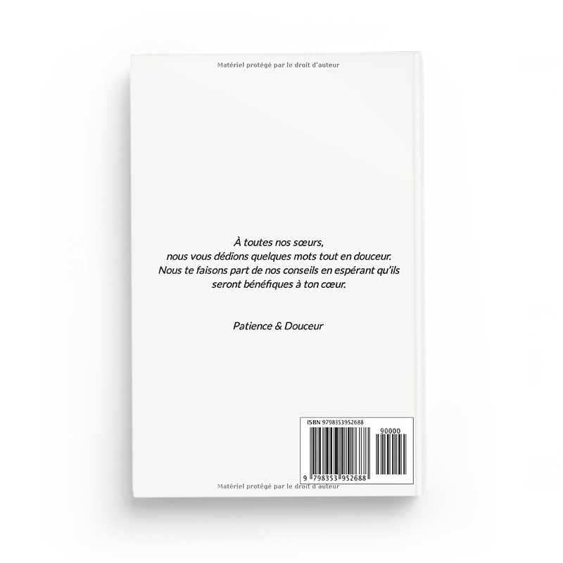 Que la douceur imprègne ton âme de Lilya B.F Sana Livre Islam Femme 9782494885011 Librairie Musulmane Al-imen