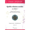 Quelles relations sociales en Islam ?, de l'imam Al - Ghazâlî Al - imen