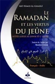 Ramadan et les vertus du jeûne en Islam (Le)                        ALGHAZALI, ABU HAMID Al Bouraq Livre > Islam > Ramadan 9782841614356 Librairie Musulmane Al-imen