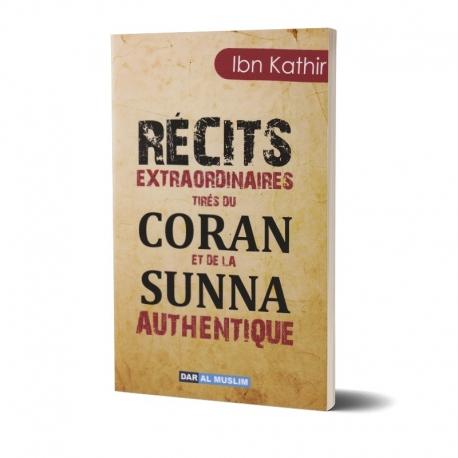 Récits extraordinaires tirés du Coran et de la Sunna authentique disponible chez Al - imen