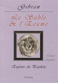 Sable et l´Ecume (Le) (Sand and Foam) GIBRAN, Khalil Gibran disponible chez Al - imen