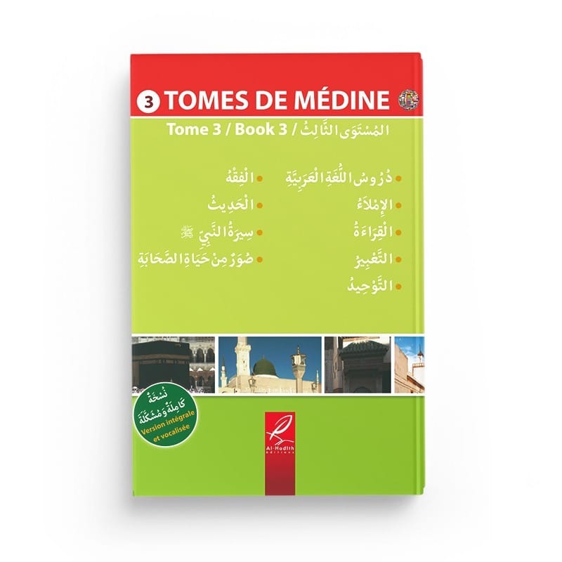 Tome de Médine 3 - Livre en arabe pour apprentissage langue arabe - Éditions Al-Hadîth Al-Hadîth Livres > Islam > Apprendre l'Arabe 9782875453723 Librairie Musulmane Al-imen