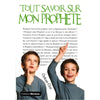 Tout savoir sur mon Prophète (Tome n° 3) disponible chez Al - imen