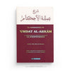 Umdat Al Ahkam: Le commentaire des principaux hadiths de la jurisprudence, par 'Abdallah Al - Bassâm, Bilingue (Français - Arabe) disponible chez Al - imen