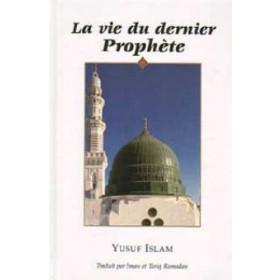 la-vie-du-dernier-prophete