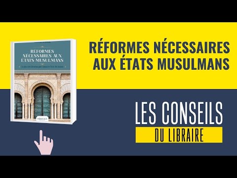 Réformes nécessaires aux États musulmans