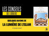 Quelques rayons de la lumière de l'Islam