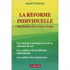 la-reforme-individuelle-resolution-dun-coeur-vivant-khalid-temmar-le-relais