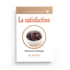 la-satisfaction-muhammad-al-munajjid-collection-munajjid-editions-al-hadith