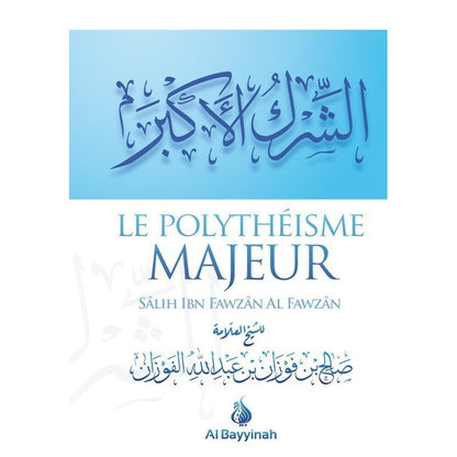 le-polytheisme-majeur-al-bayyinah